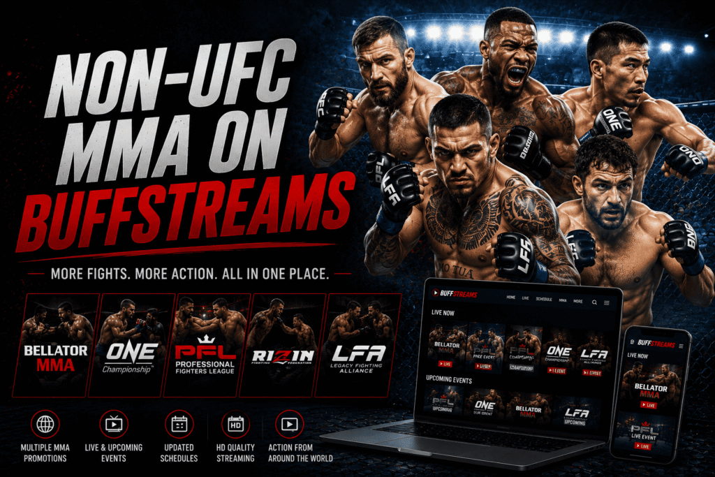 Buffstreams MMA 2026: UFC Free Streams, Fight Schedule and Legal Alternatives 3 mma buffstreams